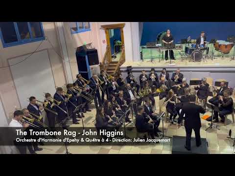 The Trombone Rag - John Higgins - Orchestre d’Harmonie d’Epehy